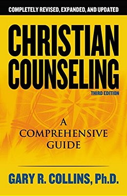 Christian Counseling 3RD Edition: Revised And Updated-..