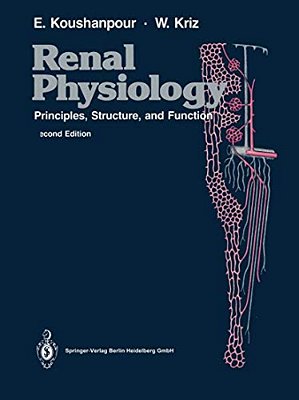 Renal Physiology: Principles, Structure, And Function-..