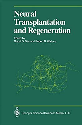 Neural Transplantation And Regeneration-..