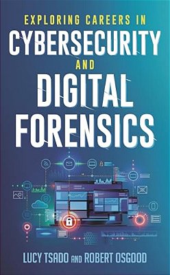 Exploring Careers In Cybersecurity And Digital Forensics-..