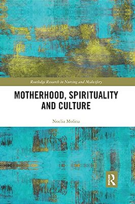 Motherhood, Spirituality And Culture-..