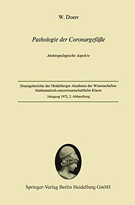 Pathologie Der Coronargefäße: Anthropologische Aspekte-..