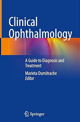 Clinical Ophthalmology: A Guide To Diagnosis And Treatment-..