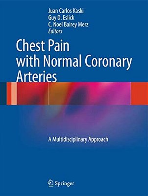 Chest Pain With Normal Coronary Arteries: A Multidisciplinary Approach-..