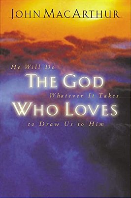 The God Who Loves-..