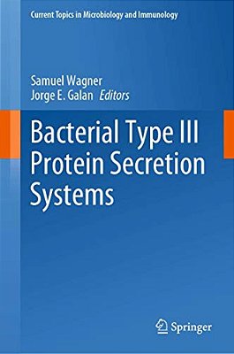 Bacterial Type III Protein Secretion Systems-..