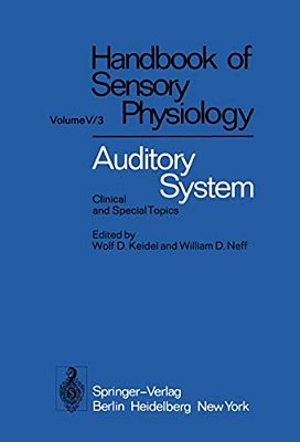 Auditory System: Clinical And Special Topics-..