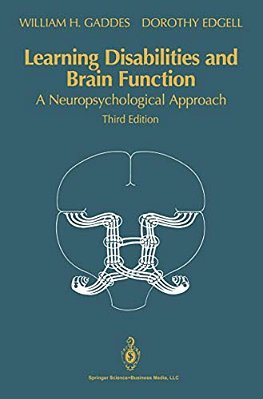 Learning Disabilities And Brain Function: A Neuropsychological Approach-..