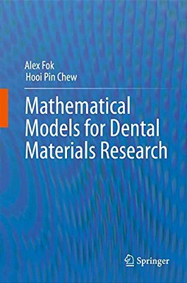 Mathematical Models For Dental Materials Research-..