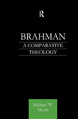 Brahman: A Comparative Theology-..