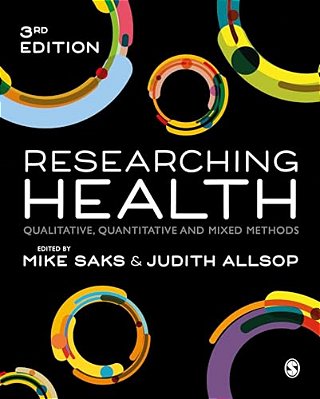 Researching Health: Qualitative, Quantitative And Mixed Methods-..