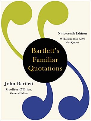 Bartlett's Familiar Quotations-..