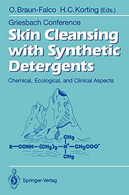 Skin Cleansing With Synthetic Detergents: Chemical, Ecological, And Clinical Aspects-..