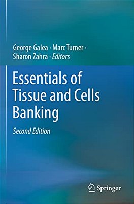 Essentials Of Tissue And Cells Banking-..