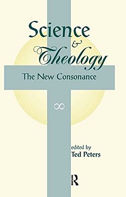 Science And Theology: The New Consonance-..