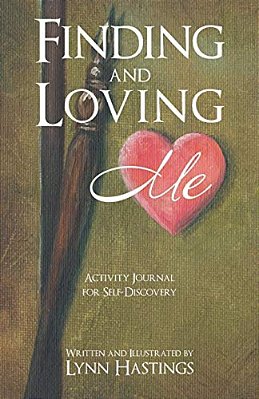 Finding And Loving Me: Activity Journal For Self-Discovery-..