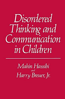 Disordered Thinking And Communication In Children-..