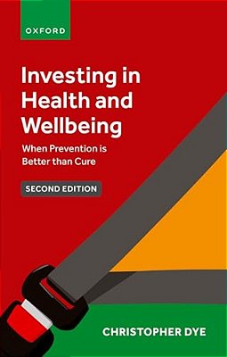 Investing In Health And Wellbeing: When Prevention Is Better Than Cure-..