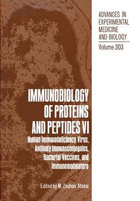 Immunobiology Of Proteins And Peptides VI: Human Immunodeficiency Virus, Antibody Immunoconjugates, Bacterial Vaccines, And Immunomodulators-..