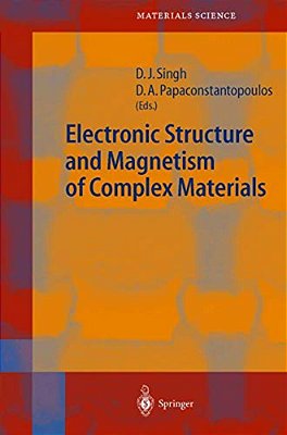 Electronic Structure And Magnetism Of Complex Materials-..