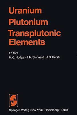 Uranium - Plutonium Transplutonic Elements-..