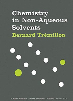 Chemistry In Non-Aqueous Solvents-..