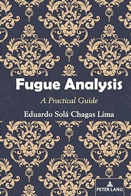 Fugue Analysis: A Practical Guide-..
