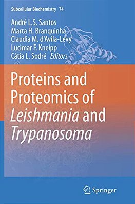 Proteins And Proteomics Of Leishmania And Trypanosoma-..