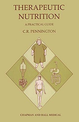Therapeutic Nutrition: A Practical Guide-..