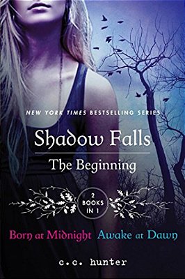 Shadow Falls: The Beginning: Born At Midnight And Awake At Dawn-..