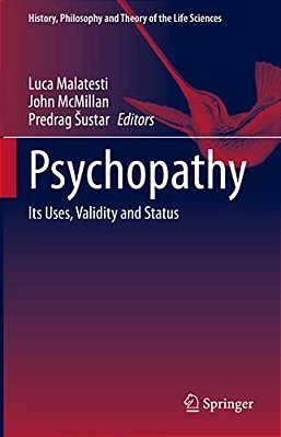 Psychopathy: Its Uses, Validity And Status-..