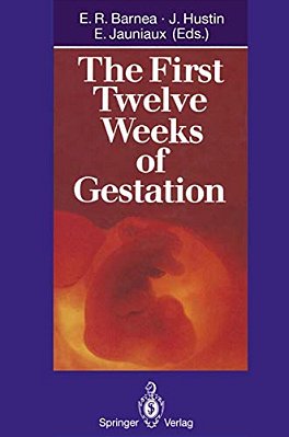 The First Twelve Weeks Of Gestation-..