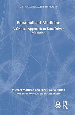 Personalised Medicine: A Critical Approach To Data-Driven Medicine-..