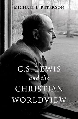 C. S. Lewis And The Christian Worldview-..