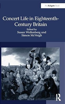 Concert Life In Eighteenth-Century Britain-..
