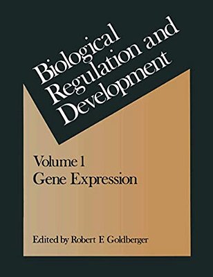 Biological Regulation And Development: Gene Expression-..