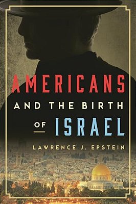 Americans And The Birth Of Israel-..