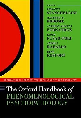 The Oxford Handbook Of Phenomenological Psychopathology-..