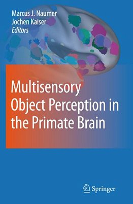 Multisensory Object Perception In The Primate Brain-..