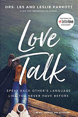 Love Talk: Speak Each Other's Language Like You Never Have Before-..