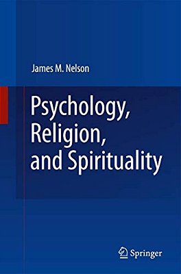 Psychology, Religion, And Spirituality-..