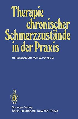 Therapie Chronischer Schmerzzustände In Der Praxis-..