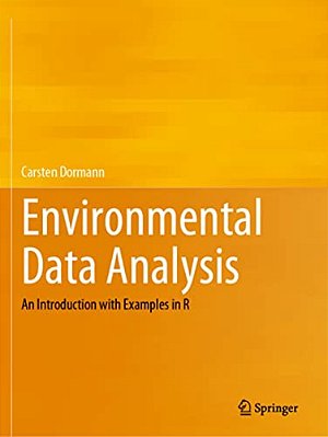 Environmental Data Analysis: An Introduction With Examples In R-..