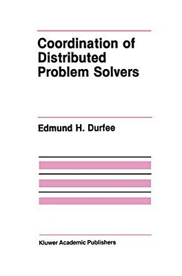 Coordination Of Distributed Problem Solvers-..