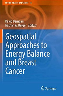 Geospatial Approaches To Energy Balance And Breast Cancer-..