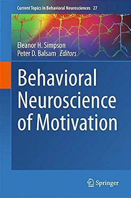 Behavioral Neuroscience Of Motivation-..