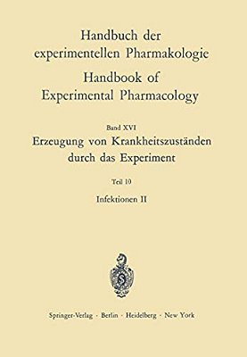 Erzeugung Von Krankheitszuständen Durch Das Experiment: Infektionen II-..