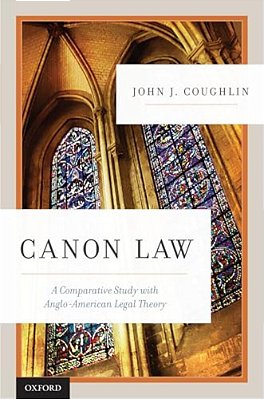 Canon Law: A Comparative Study With Anglo-American Legal Theory-..