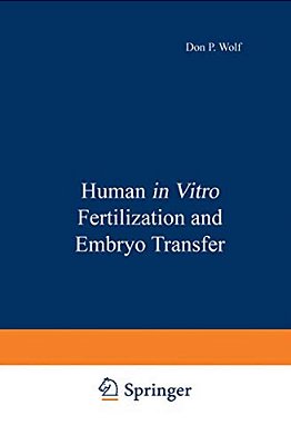 Human In Vitro Fertilization And Embryo Transfer-..