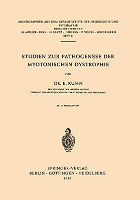Studien Zur Pathogenese Der Myotonischen Dystrophie-..